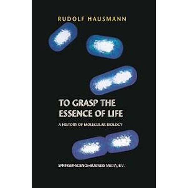To Grasp the Essence of Life, R. Hausmann
