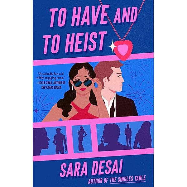 To Have and to Heist, Sara Desai