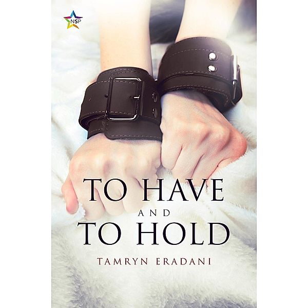To Have and To Hold (Enchanting Encounters, #2), Tamryn Eradani