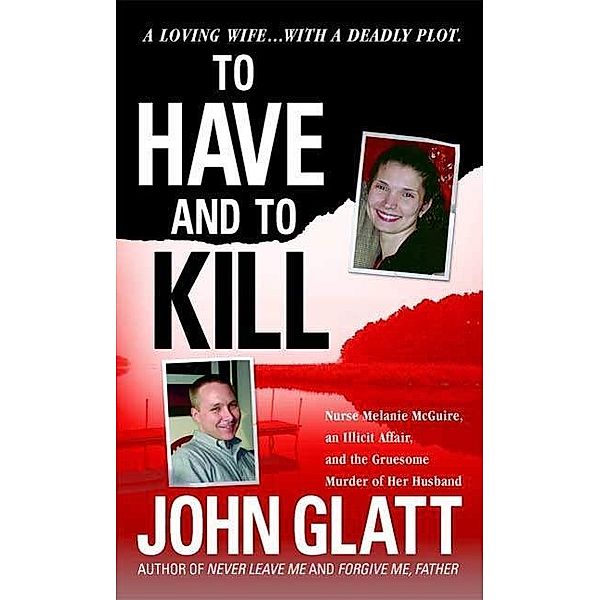 To Have and To Kill, John Glatt