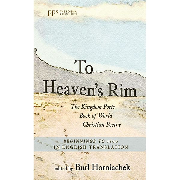 To Heaven's Rim / Poiema Poetry Series