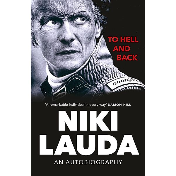 To Hell and Back, Niki Lauda