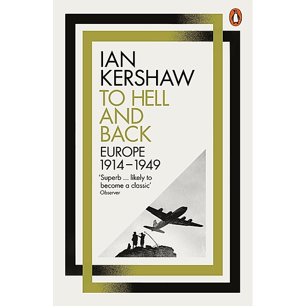 To Hell and Back, Ian Kershaw