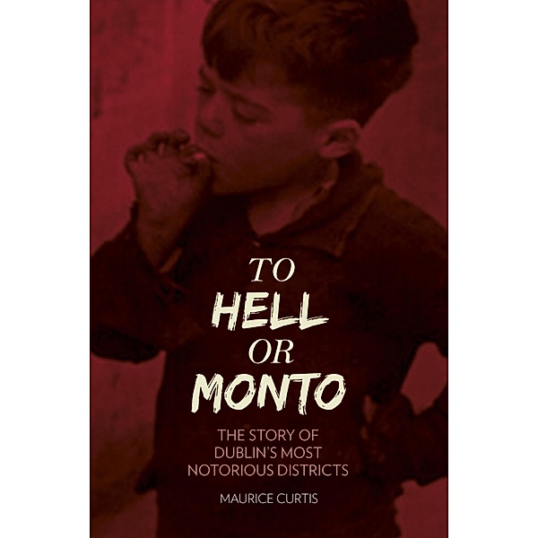 To Hell or Monto, Maurice Curtis
