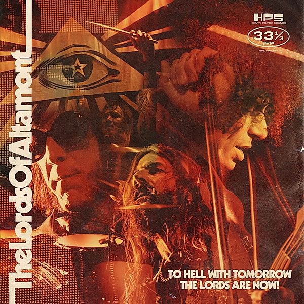 To Hell With Tomorrow The Lords Are Now (Ltd.Must (Vinyl), The Lords Of Altamont