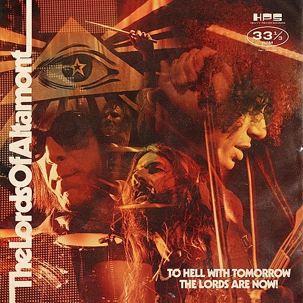 To Hell With Tomorrow The Lords Are Now (Vinyl), The Lords Of Altamont