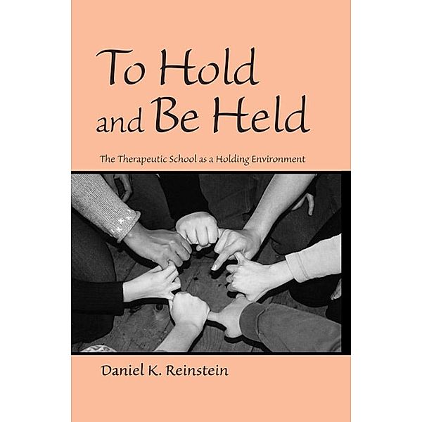 To Hold and Be Held, Daniel K. Reinstein