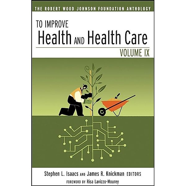 To Improve Health and Health Care / Public Health/Robert Wood Johnson Foundation