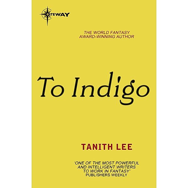 To Indigo, Tanith Lee