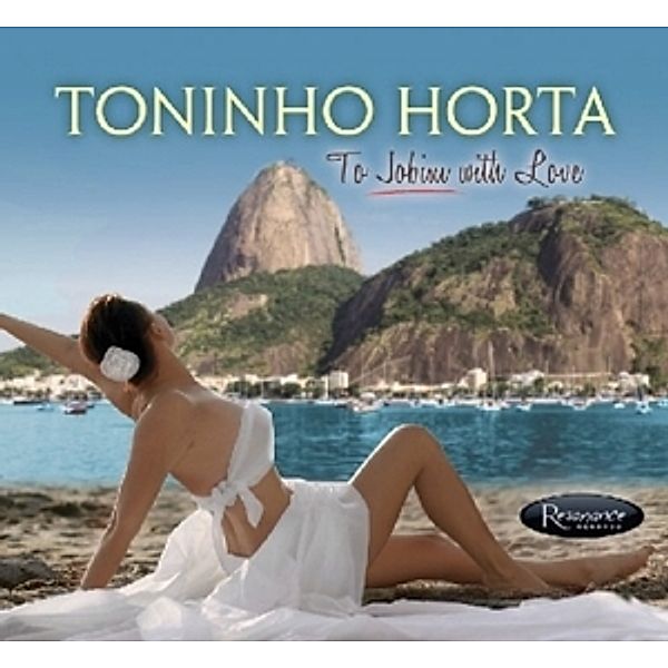 To Jobim With Love, Toninho Horta