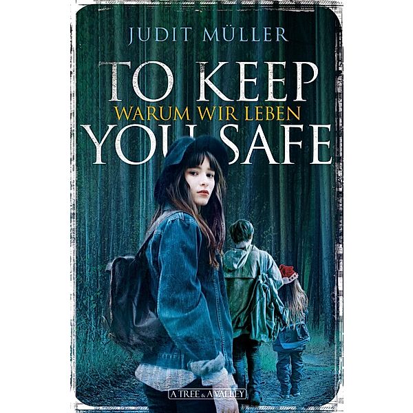 To Keep You Safe, Judit Müller