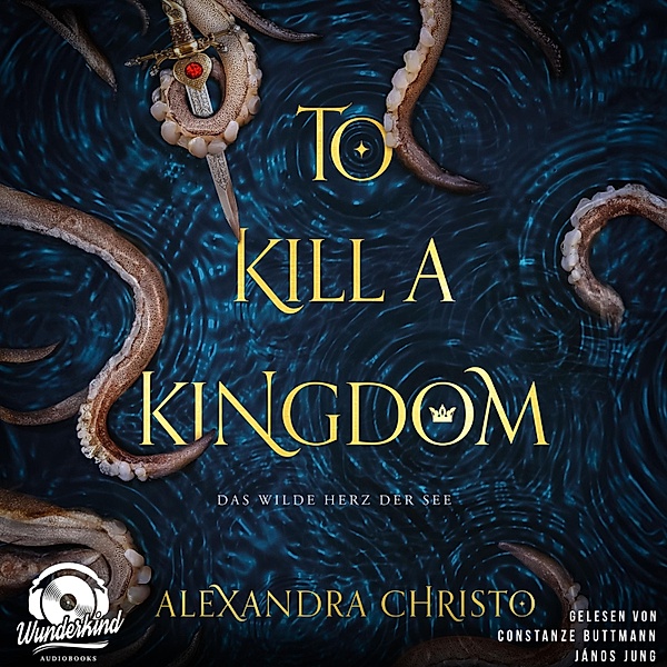 To Kill a Kingdom - To Kill a Kingdom - Das wilde Herz der See, Band, Alexandra Christo