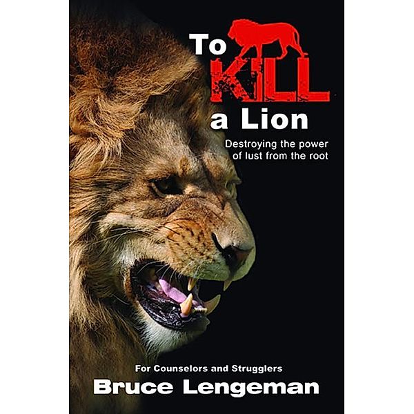 To Kill A Lion, Bruce Lengeman