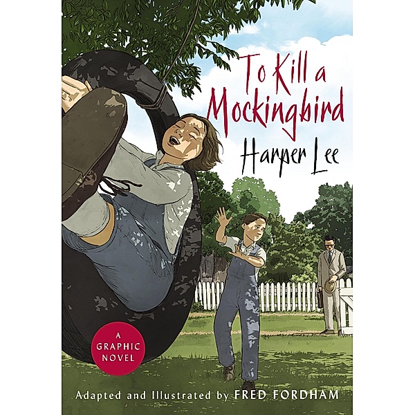 To Kill a Mockingbird, Harper Lee, Fred Fordham