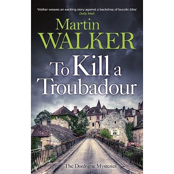 To Kill a Troubadour, Martin Walker