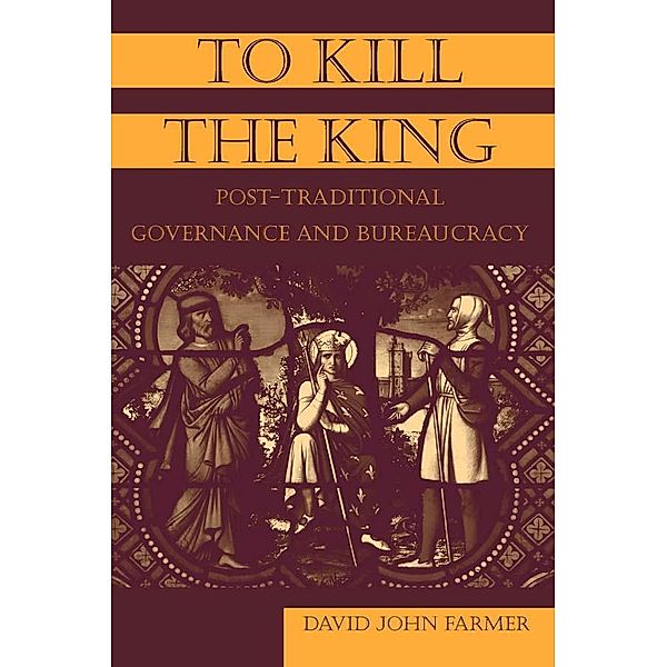 To Kill the King, David John Farmer