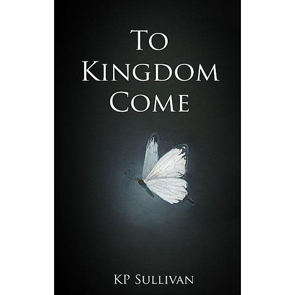 To Kingdom Come, Kp Sullivan