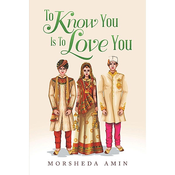 To Know You Is to Love You, Morsheda Amin