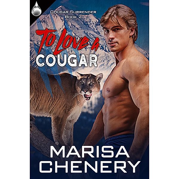 To Love a Cougar, Marisa Chenery