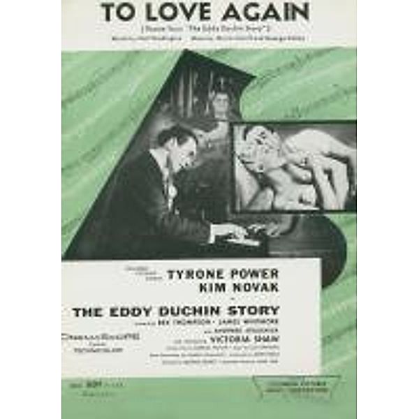 To Love Again, Morris Stoloff, George Sidney, Ned Washington