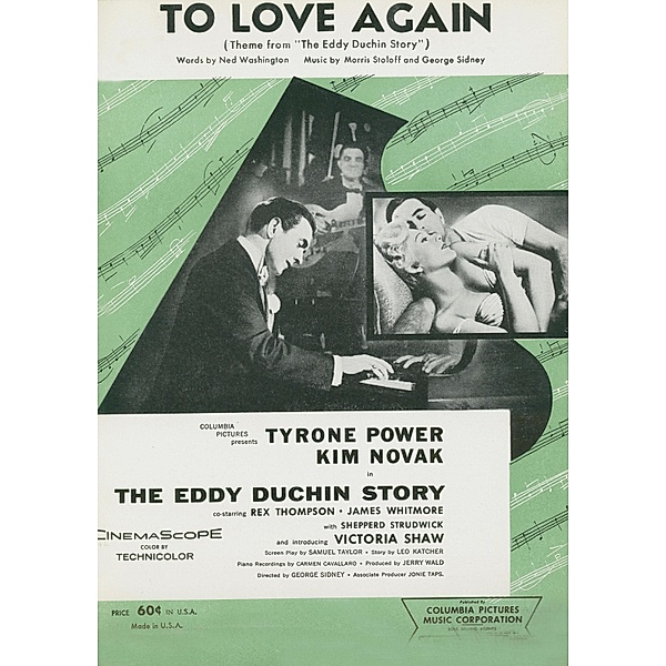 To Love Again, Morris Stoloff, George Sidney, Ned Washington