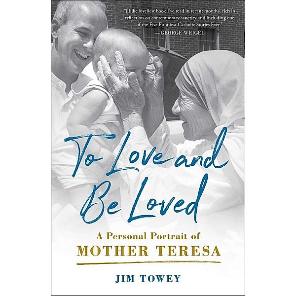 To Love and Be Loved, Jim Towey