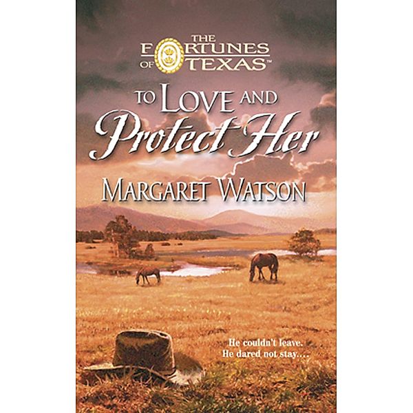 To Love & Protect Her, Margaret Watson