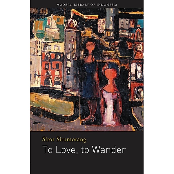 To Love to Wander, Sitor Situmorang Sitor Situmorang