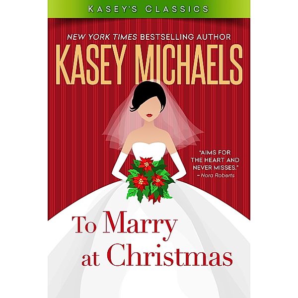 To Marry at Christmas, Kasey Michaels
