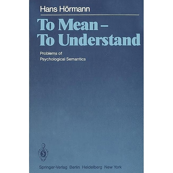 To Mean - To Understand, Hans Hörmann