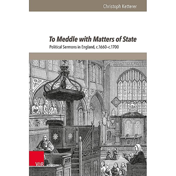 To Meddle with Matters of State / The Early Modern World, Christoph Ketterer