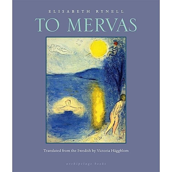 To Mervas, Elisabeth Rynell