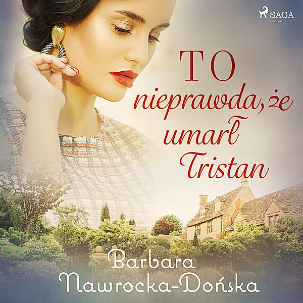 To nieprawda, że umarł Tristan, Barbara Nawrocka Dońska