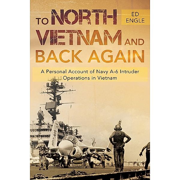 To North Vietnam and Back Again / Stratton Press, Ed Engle