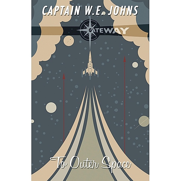 To Outer Space, W. E. Johns
