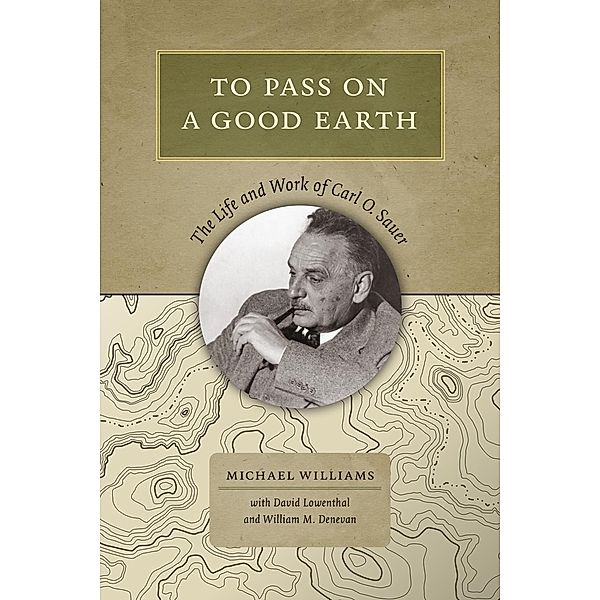To Pass On a Good Earth, Michael Williams