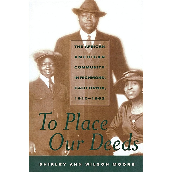 To Place Our Deeds, Shirley Ann Wilson Moore