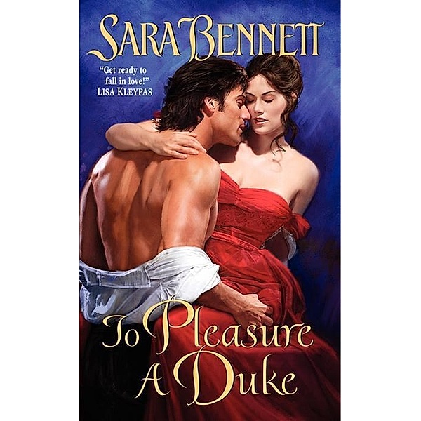 To Pleasure a Duke / The Husband Hunters Club Series Bd.3, Sara Bennett