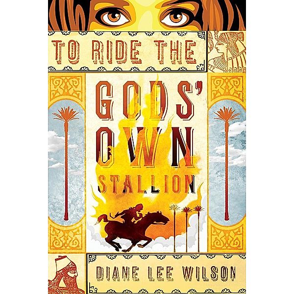 To Ride the Gods' Own Stallion, Diane Wilson