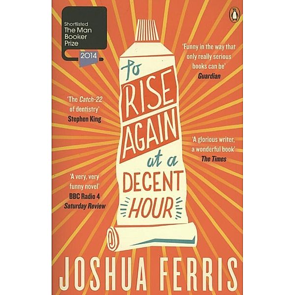 To Rise Again at a Decent Hour, Joshua Ferris