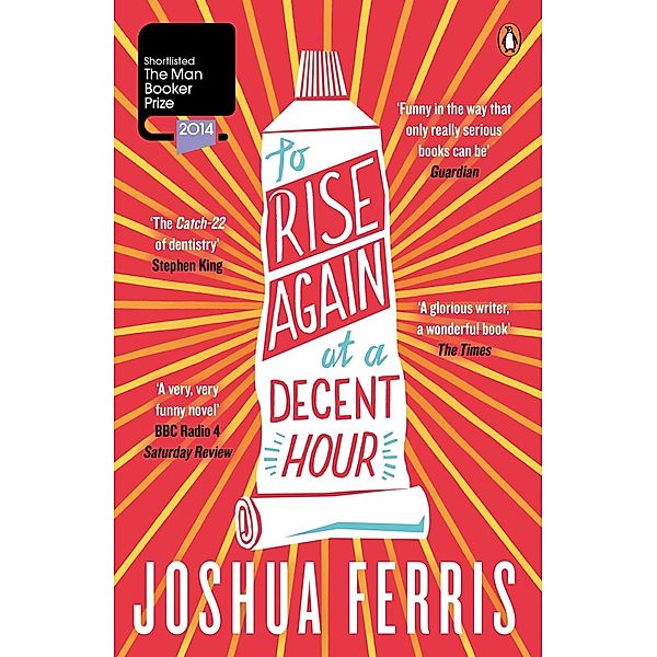 To Rise Again at a Decent Hour, Joshua Ferris