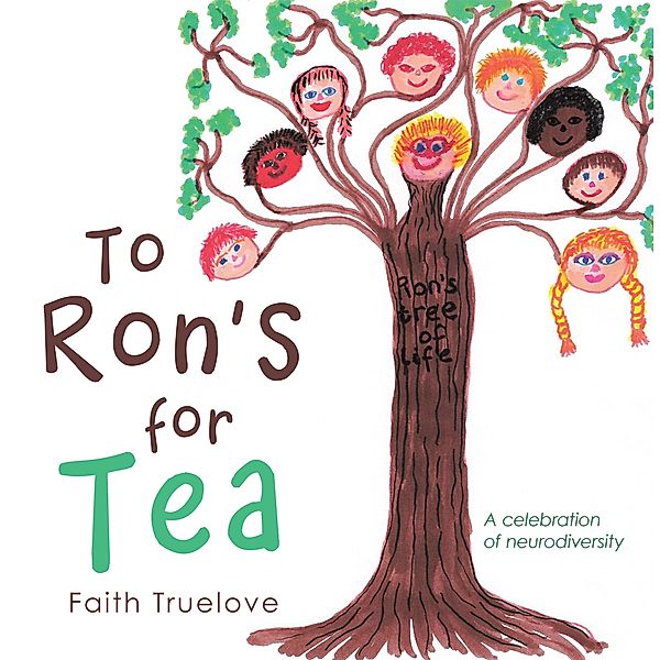 To Ron's for Tea, Faith Truelove