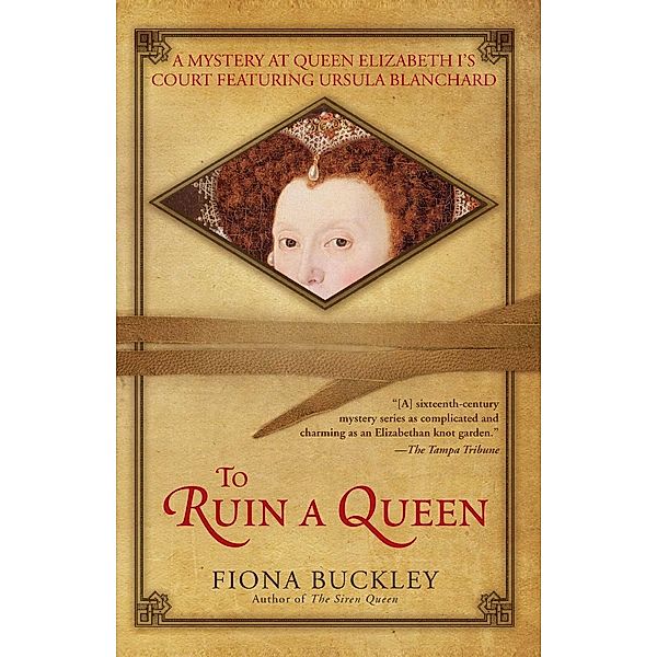 To Ruin A Queen, Fiona Buckley