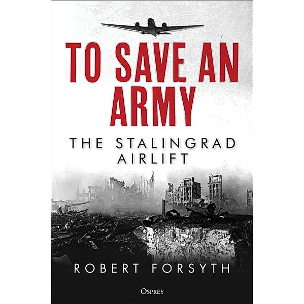 To Save An Army, Robert Forsyth