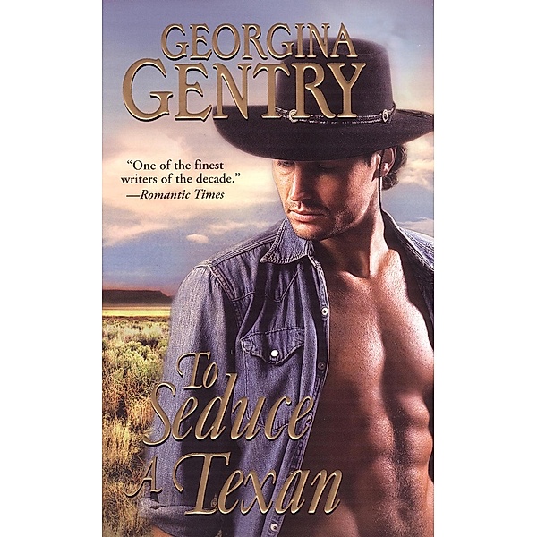 To Seduce a Texan, Georgina Gentry
