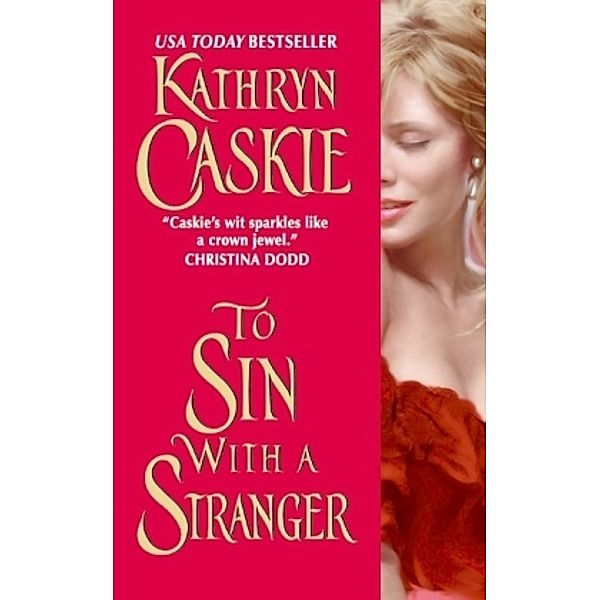 To Sin With a Stranger, Kathryn Caskie