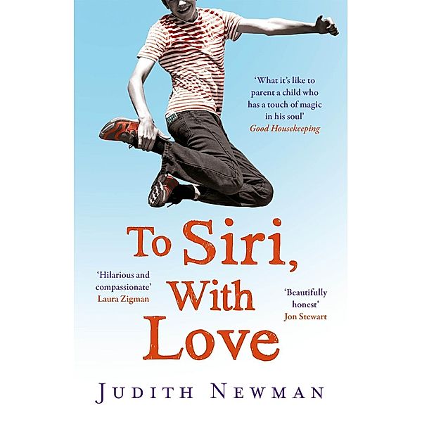 To Siri, With Love, Judith Newman