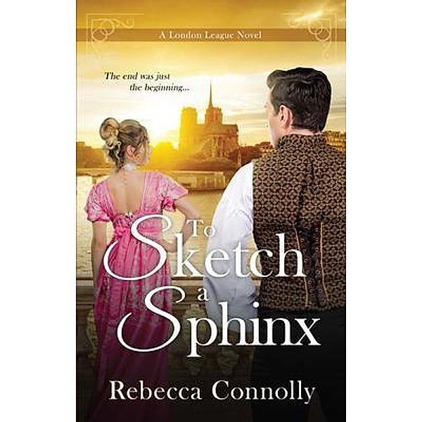 To Sketch a Sphinx / Phase Publishing, Rebecca Connolly