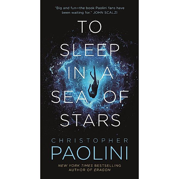 To Sleep in a Sea of Stars / Fractalverse, Christopher Paolini
