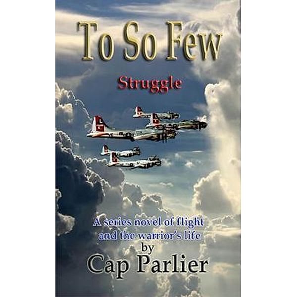 To So Few - Struggle / Saint Gaudens Inc., Cap Parlier